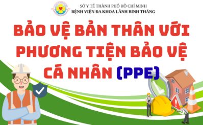 (HCDC) Bảo vệ bản thân với phương tiện bảo vệ cá nhân (PPE)